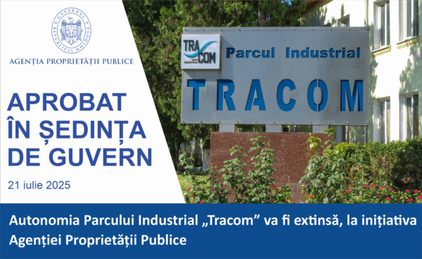 APP | Guvernul susține inițiativa APP – extinde autonomia Parcului Industrial „TRACOM” și sporește atractivitatea acestuia pentru investitori