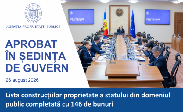 APP | Lista construcțiilor proprietate a statului din domeniul public completată cu 146 de bunuri